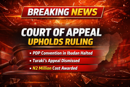 BREAKING: The Court of Appeal has upheld the Federal High Court ruling that stopped the Peoples Democratic Party’s National Convention in Ibadan.